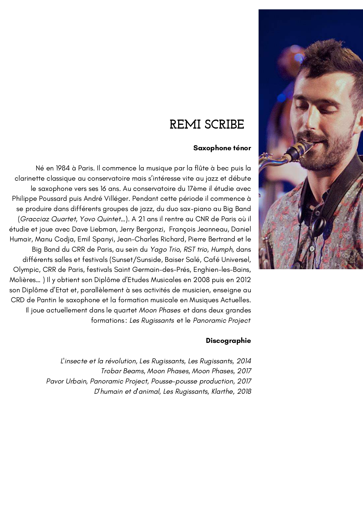 Remi Scribe Biographie